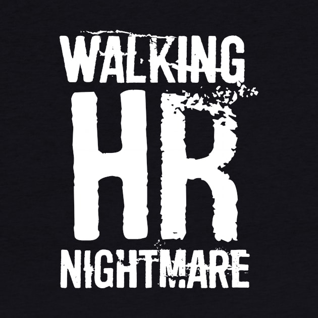 Walking hr nightmare offensive by samsamteez